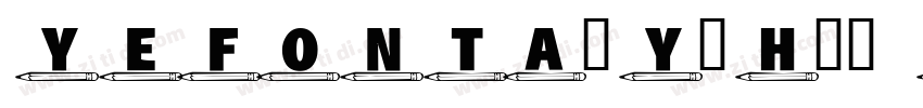 YEFONTAoYeHei Regula字体转换